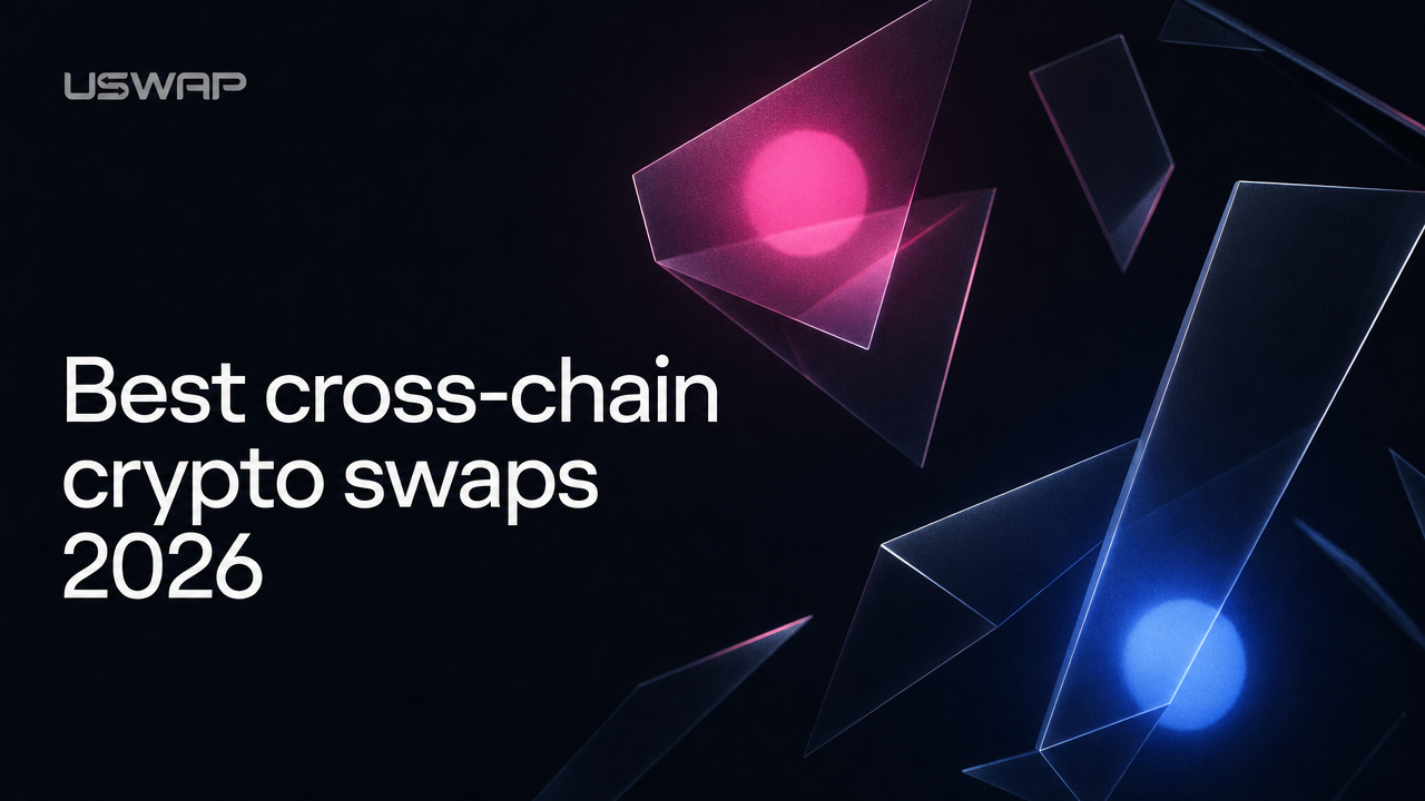 uSwap blog hero — best cross-chain crypto swaps 2026