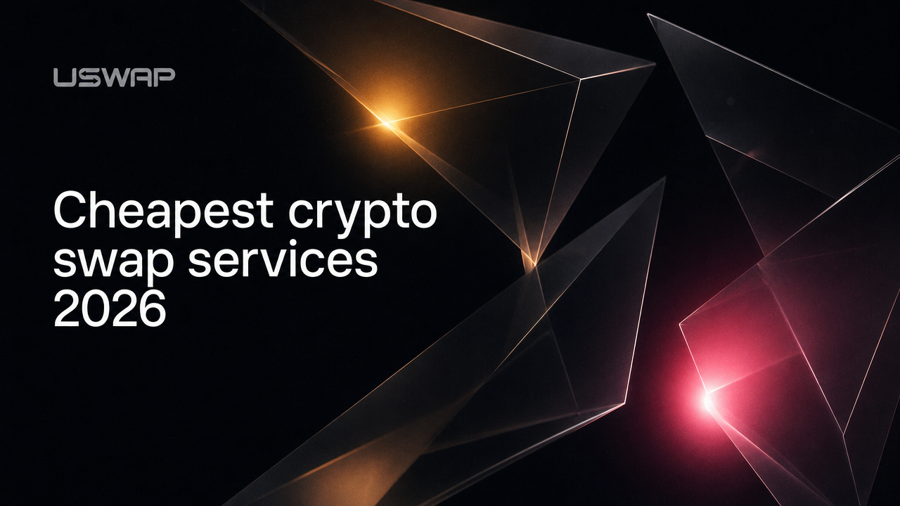 uSwap blog hero — cheapest crypto swap services 2026
