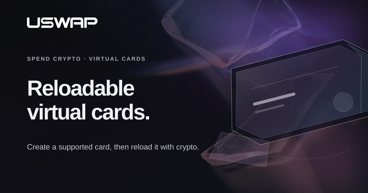 uSwap reloadable virtual-card controls, balance, and history